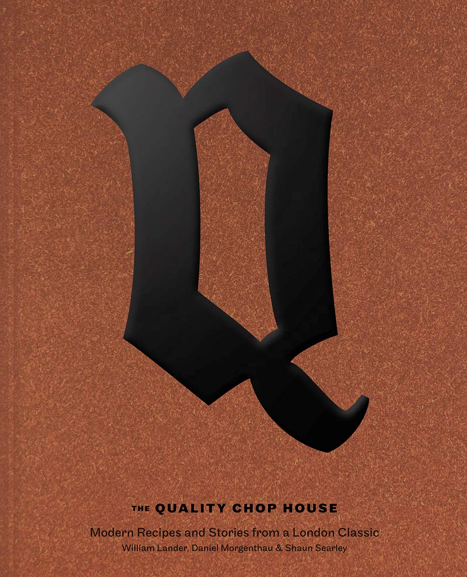 The Quality Chop House | Shaun Searley, Will Lander, Daniel Morgenthau