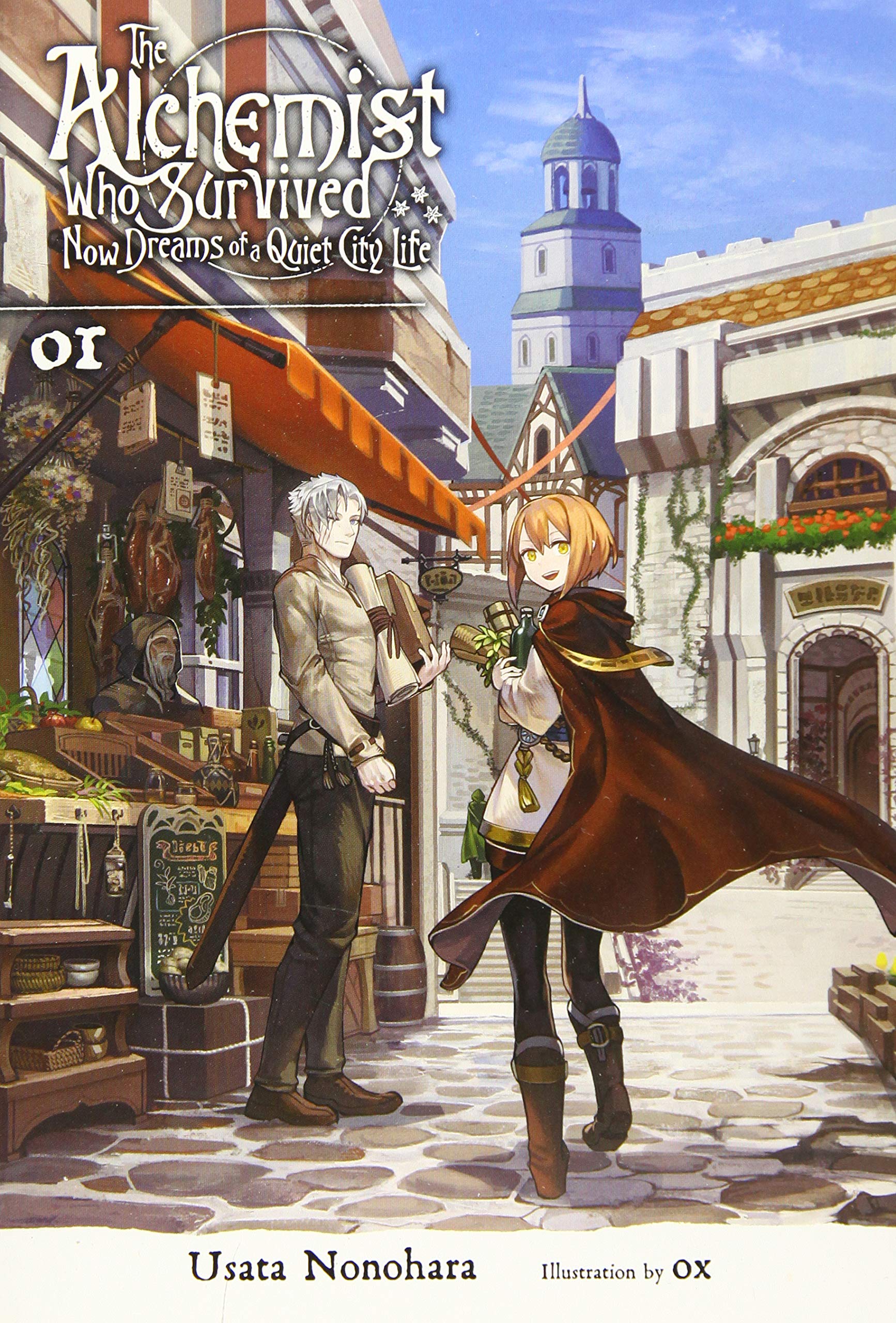 The Survived Alchemist with a Dream of Quiet Town Life, Vol. 1 | Usata Nonohara