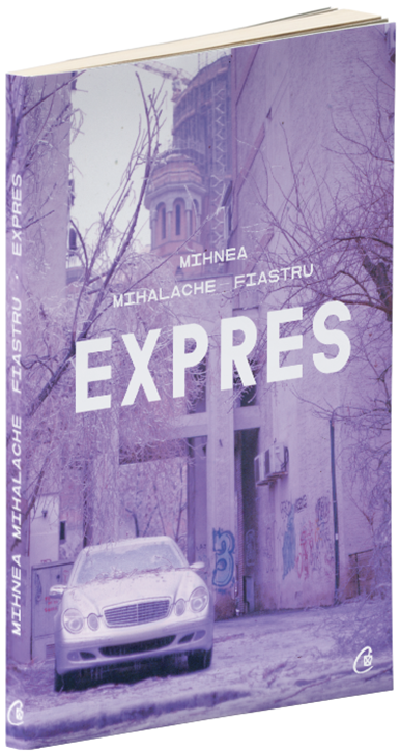 Expres | Mihnea Mihalache‑Fiastru Carte 2022