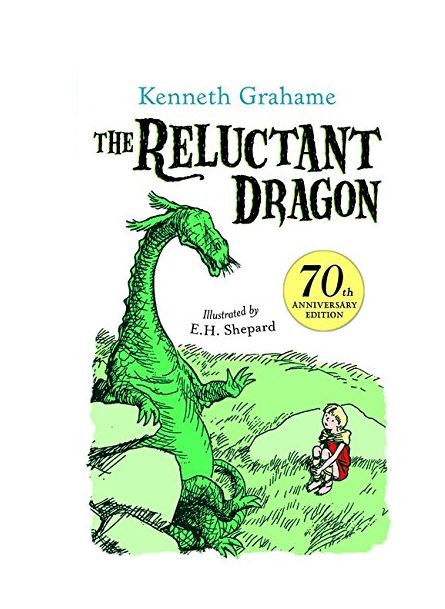 The Reluctant Dragon | Kenneth Grahame
