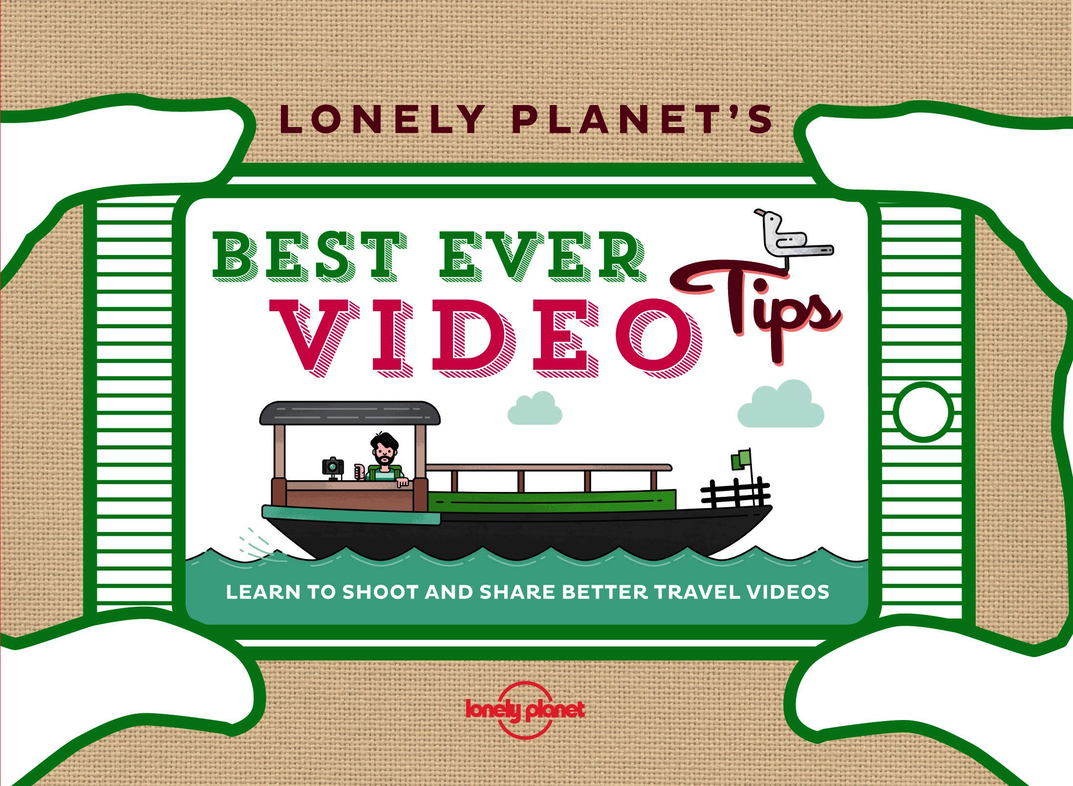 Lonely Planet\'s Best Ever Video Tips |