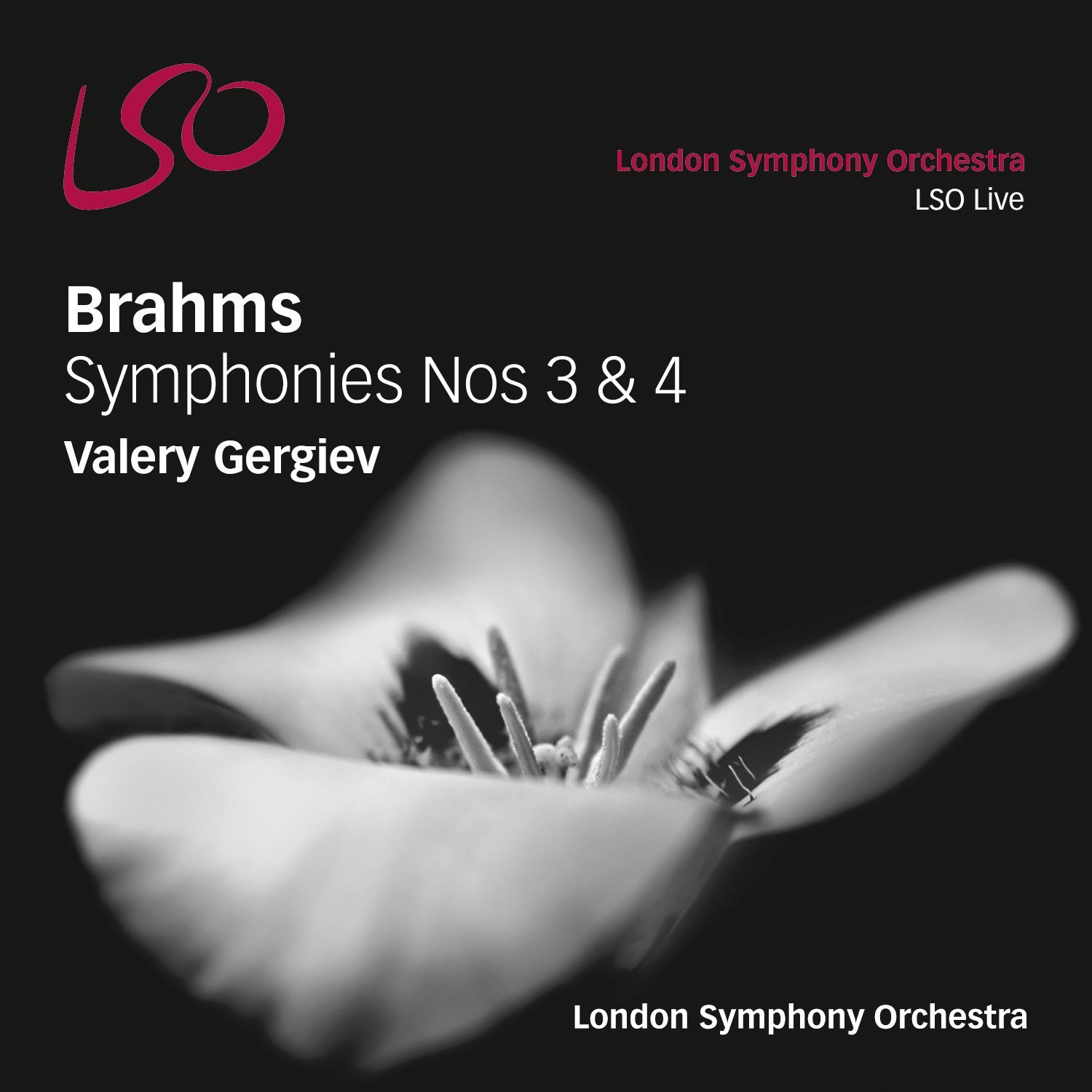 Brahms: Symphonies 3 & 4 | Valery Gergiev, London Symphony Orchestra, Johannes Brahms