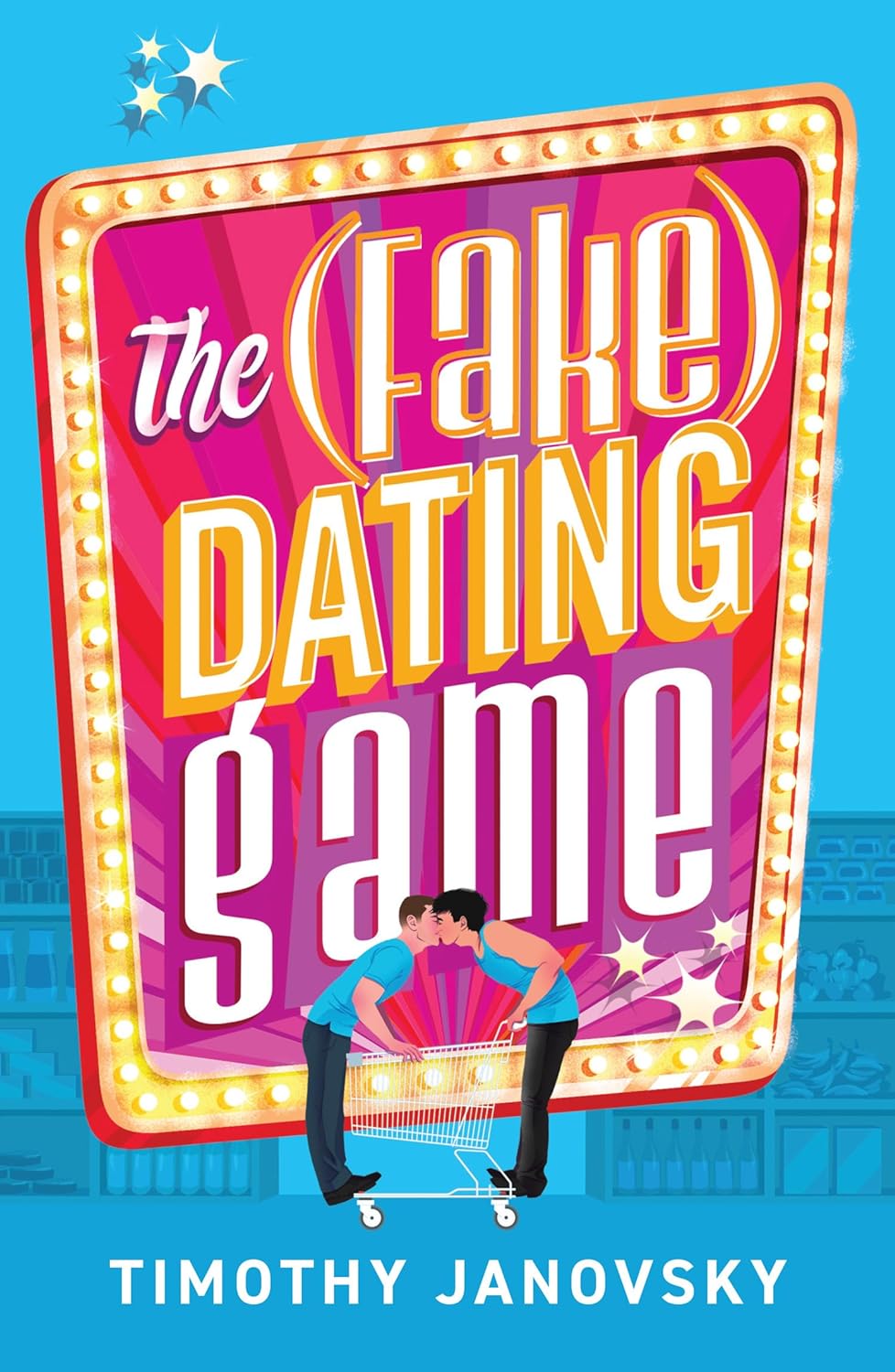 The (Fake) Dating Game | Timothy Janovsky