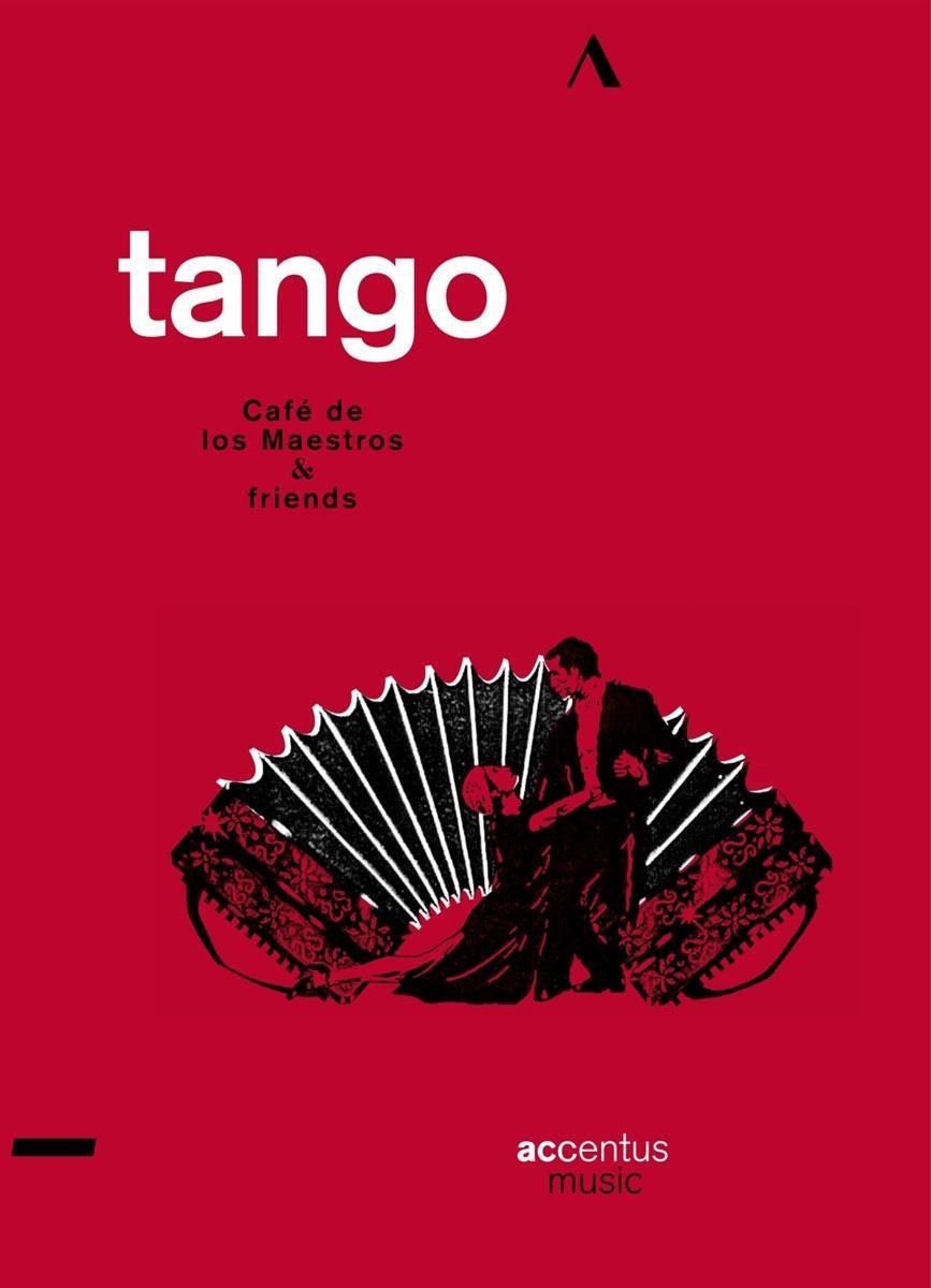 Tango - Cafe De Los Maestros & Friends | Cafe de los Maestros, Juan Carlos Godoy, Rodolfo Mederos Trio, Otros Aires, Teresa Parodi & Fernando Suarez Paz Quintet