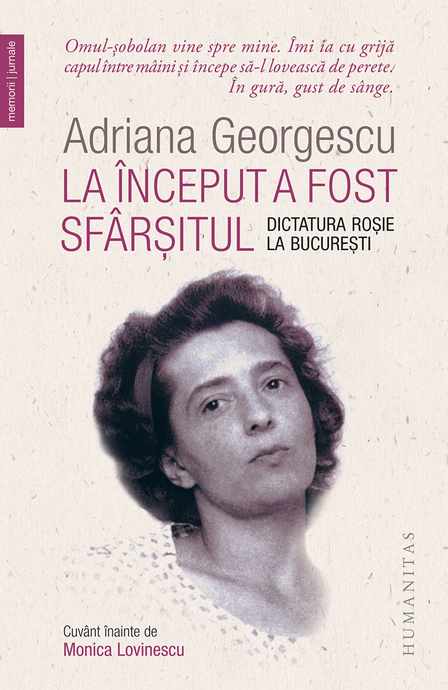 La inceput a fost sfarsitul | Adriana Georgescu carturesti.ro imagine noua