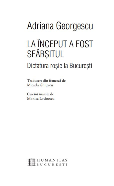 La inceput a fost sfarsitul | Adriana Georgescu