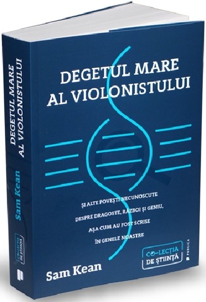  Degetul mare al violonistului | Sam Kean 