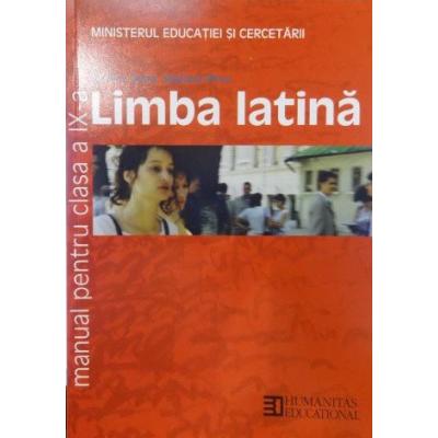 Limba latina. Manual pentru clasa a IX-a | Monica Duna, Stefana Pirvu
