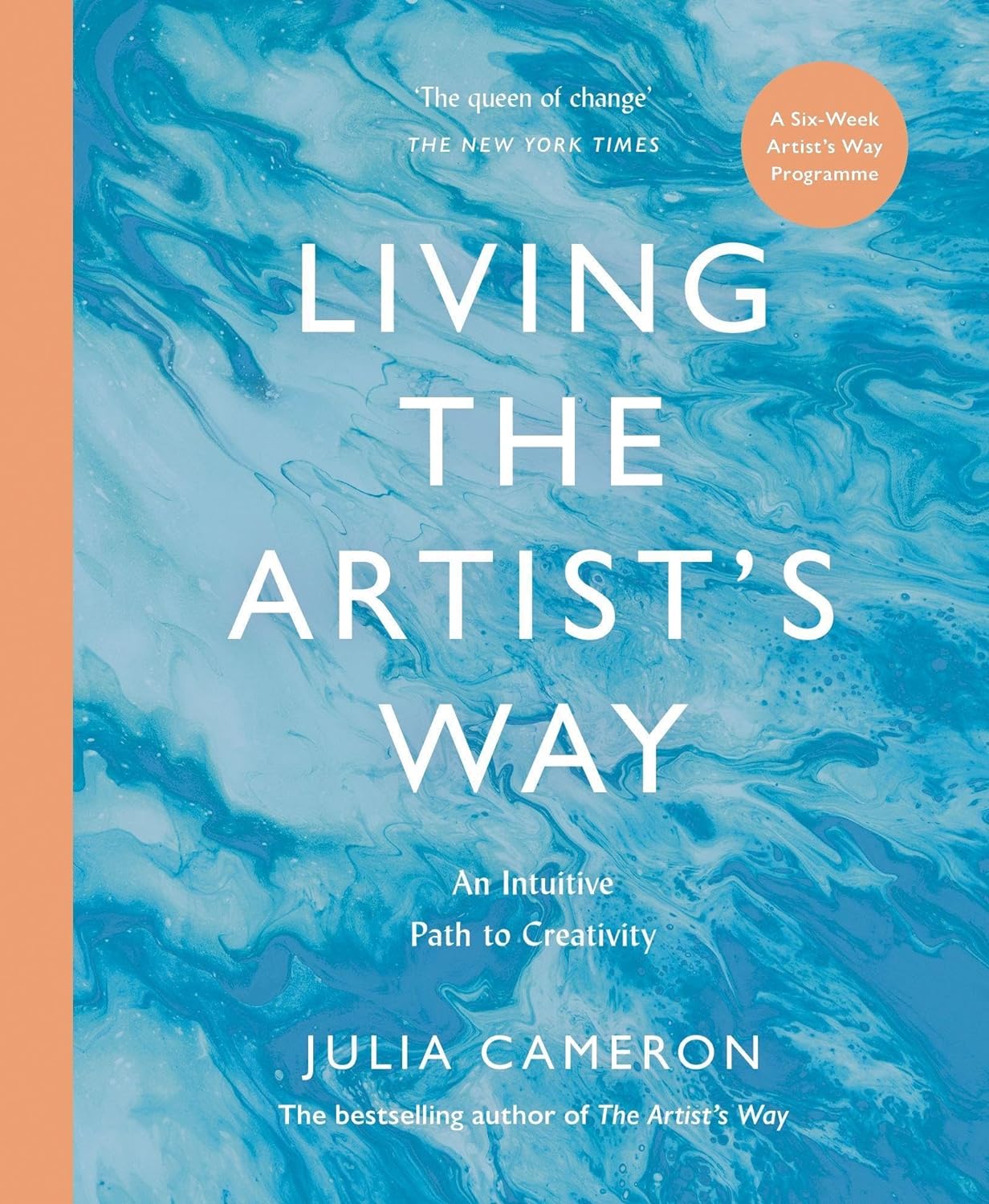 Living the Artist\'s Way | Julia Cameron