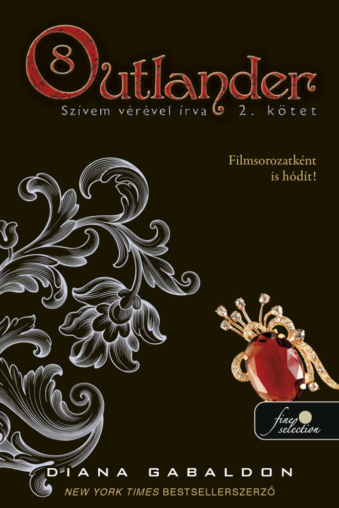 Outlander 8/2 - Szivem verevel irva | Diana Gabaldon