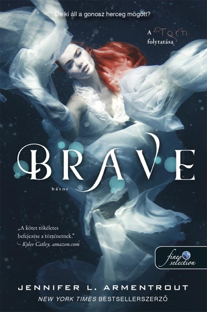 Brave - Bator | Jennifer L. Armentrout