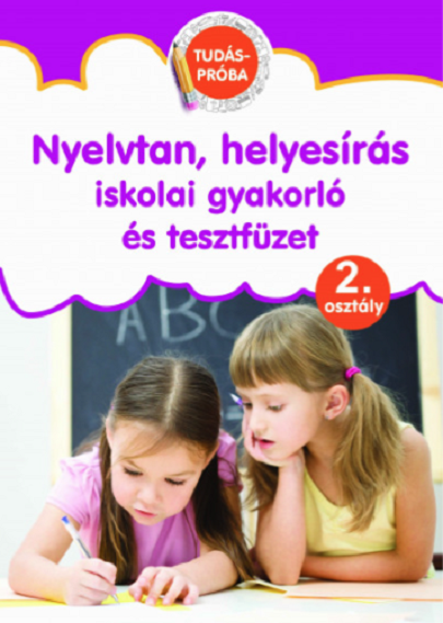 Nyelvtan, helyesiras iskolai gyakorlo es tesztfuzet