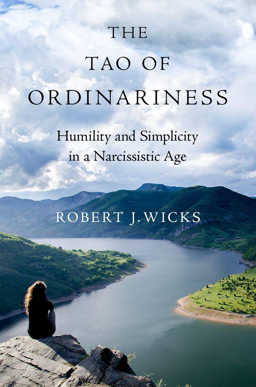 The Tao of Ordinariness | Robert J. Wicks