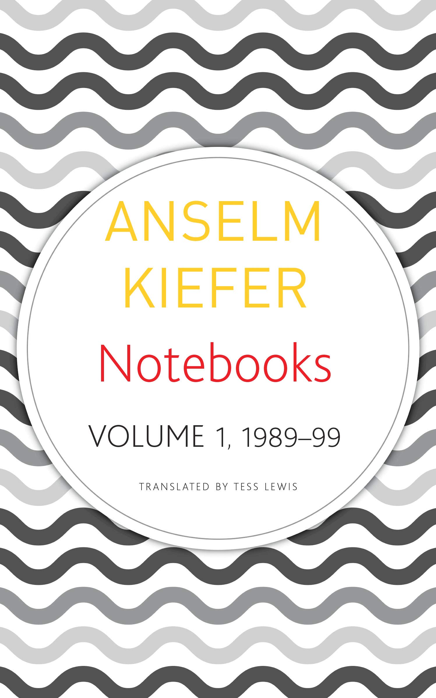 Notebooks, Volume 1, 1998-99 | Anselm Kiefer