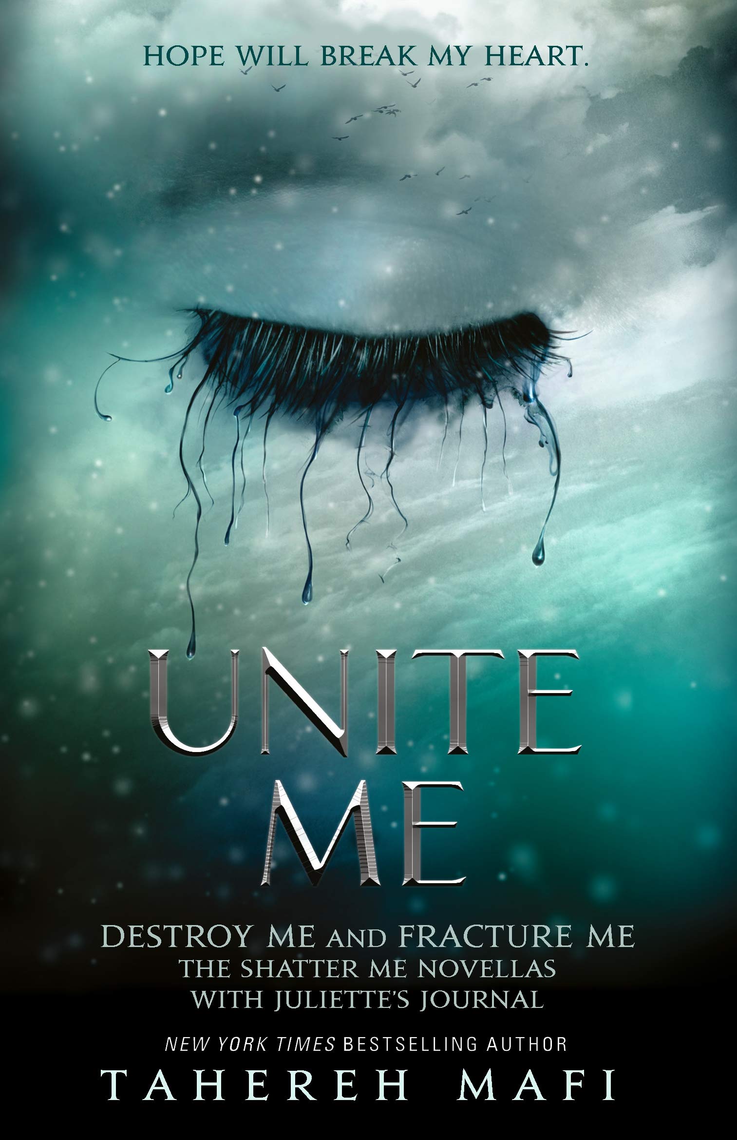 Unite Me | Tahereh Mafi