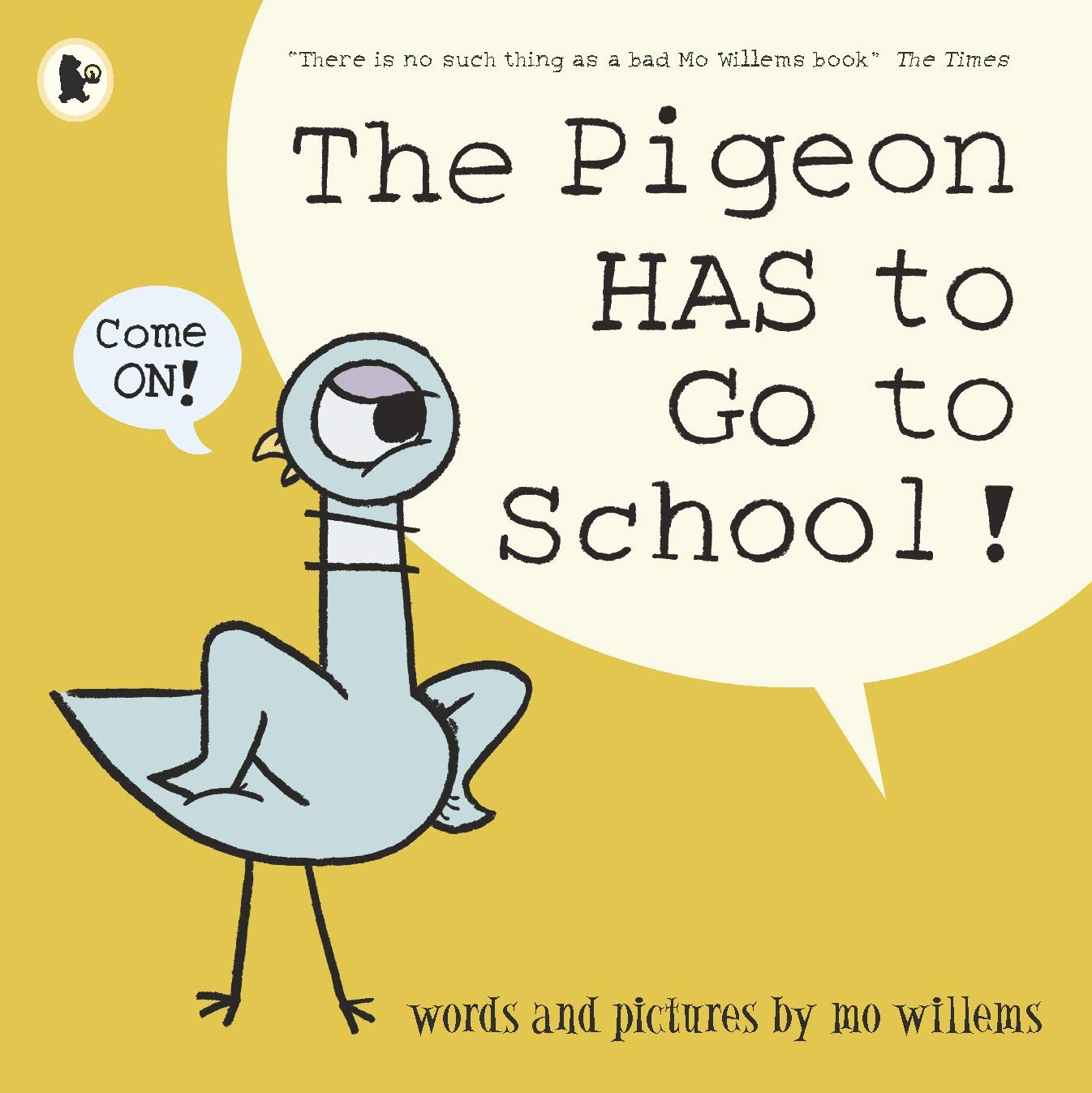 Pigeon Has To Go To School! | Mo Willems