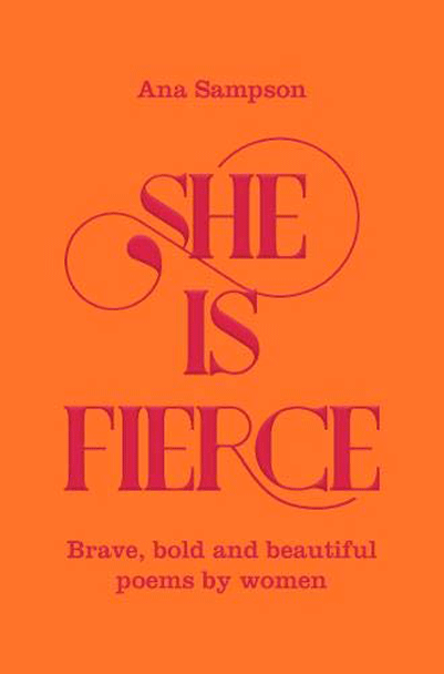 She is Fierce | Ana Sampson