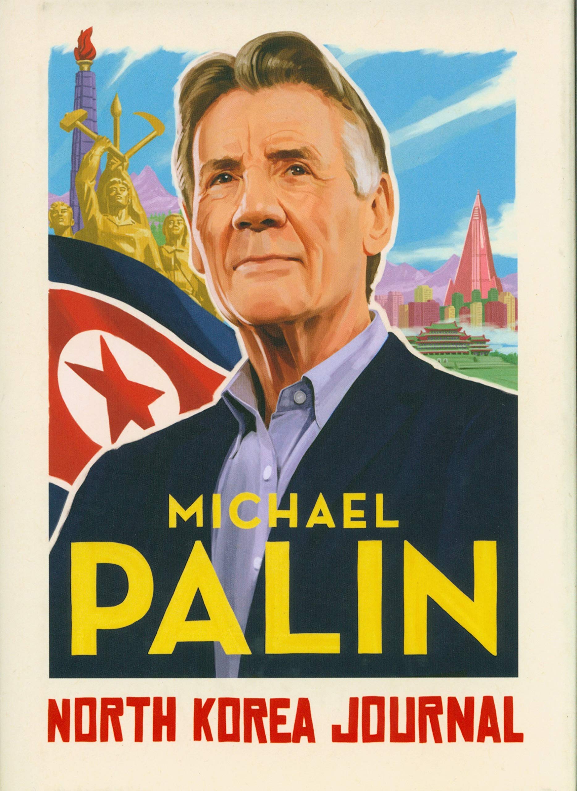 North Korea Journal | Michael Palin