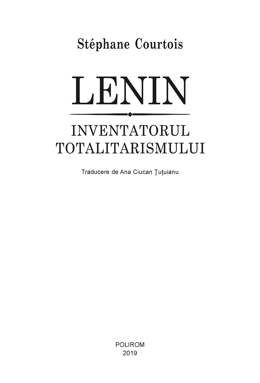 Lenin. Inventatorul totalitarismului | Stephane Courtois - 3 | YEO