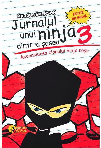 Jurnalul unui ninja dintr-a sasea – Volumul 3 | Marcus Emerson Booklet Carte
