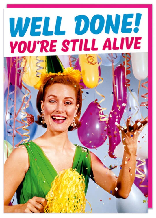 Felicitare - You\'re Still Alive | Dean Morris Cards - 1 | YEO