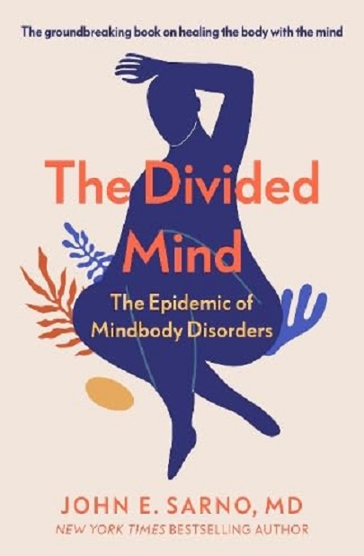 The Divided Mind | John E. Sarno