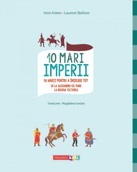 10 mari imperii | Imre Feiner, Laurent Stefano - 1 | YEO