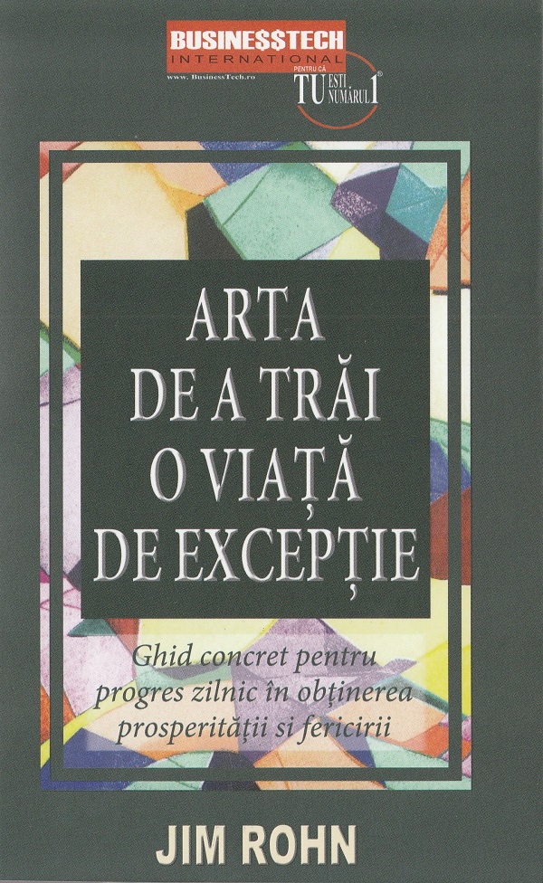 Arta de a trai o viata de exceptie