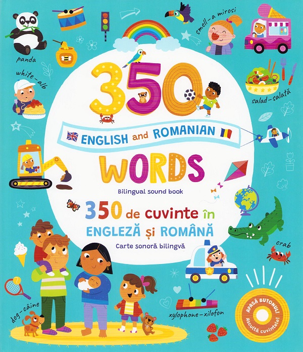 350 words. 350 de cuvinte in engleza si romana