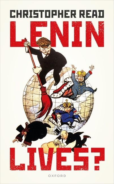 Lenin Lives? | Christopher Read