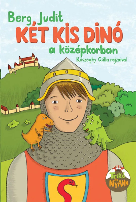 Ket kis dino a kozepkorban