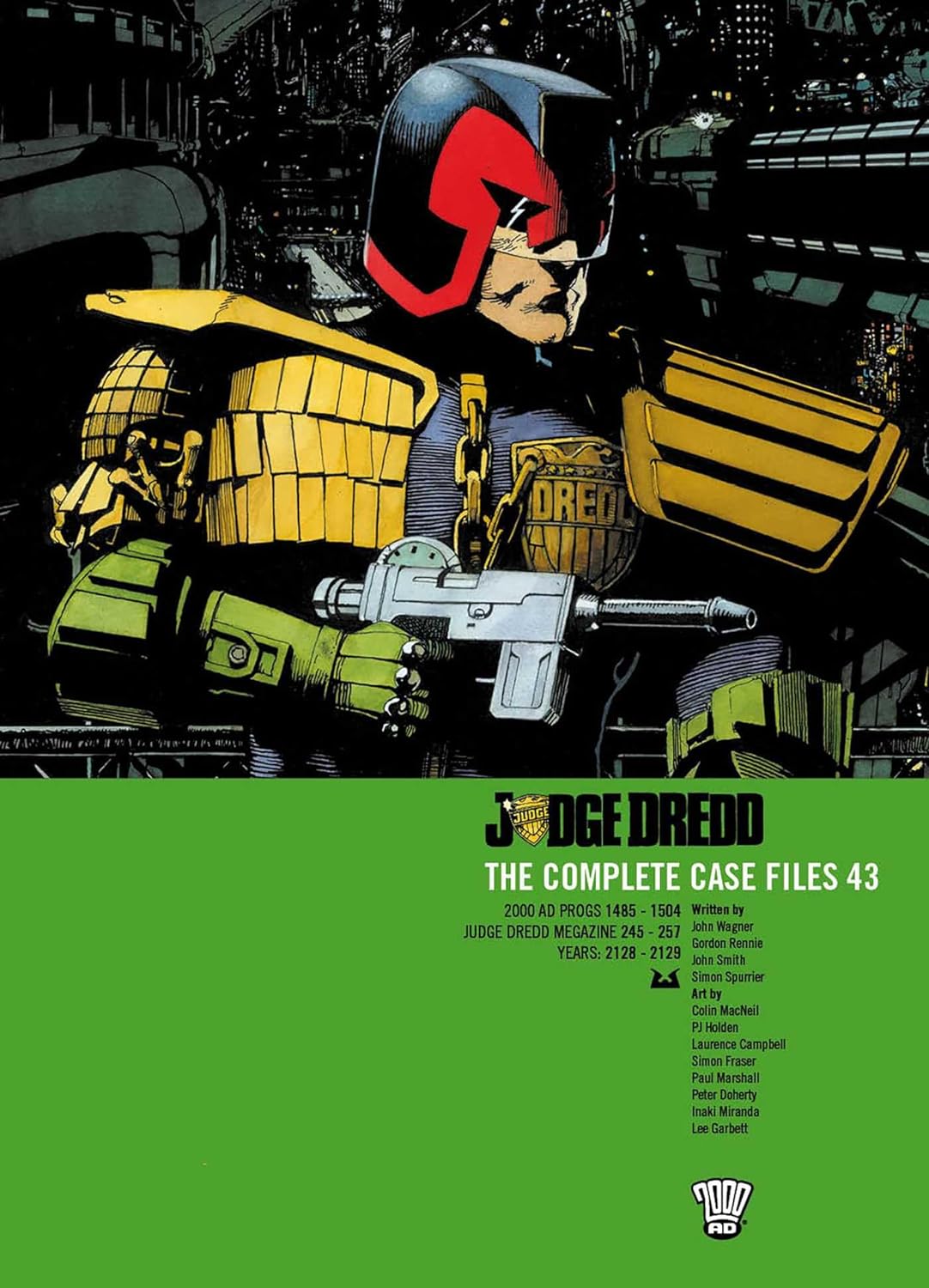 Judge Dredd: The Complete Case Files 43 | John Wagner, Gordon Rennie, John Smith, Simon Spurrier