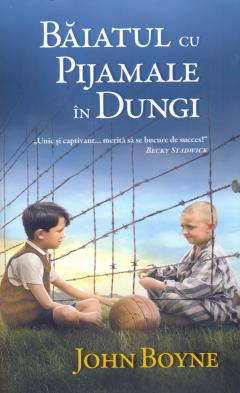 Baiatul cu pijamale in dungi | John Boyne