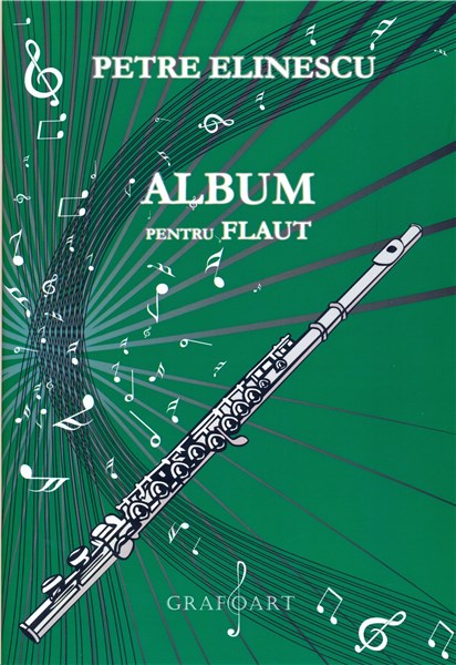 Album pentru flaut | Petre Elinescu carturesti.ro imagine 2022