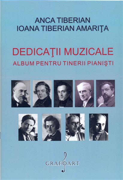 Dedicatii muzicale. Album pentru tinerii pianisti 