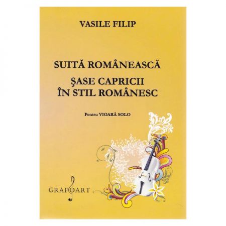 Suita romaneasca si sase capricii vioara solo | Vasile Filip