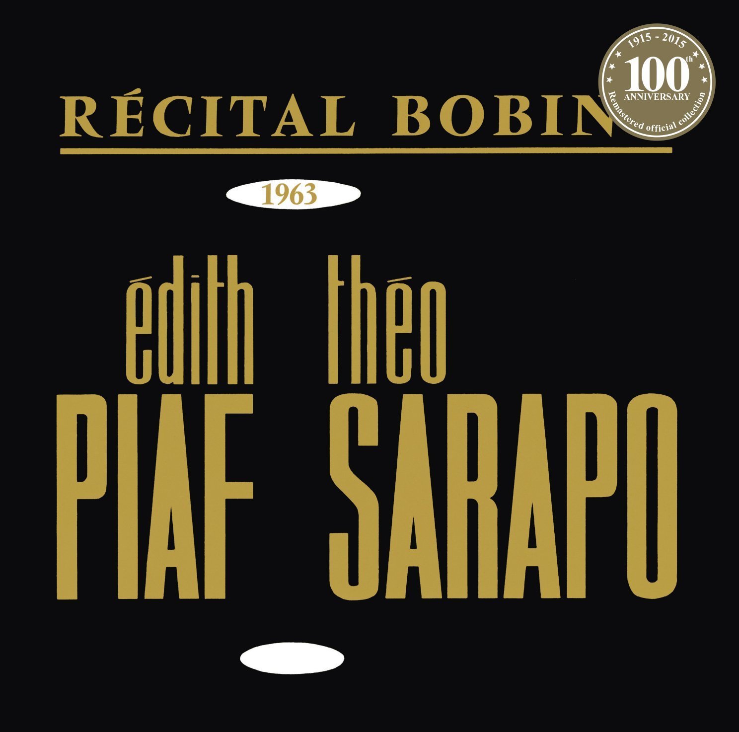 Bobino 1963: Piaf et Sarapo (Remasterisé en 2015) - Vinyl | Edith Piaf