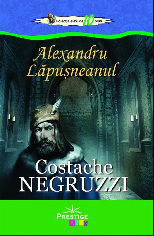 Alexandru Lapusneanul | Costache Negruzzi