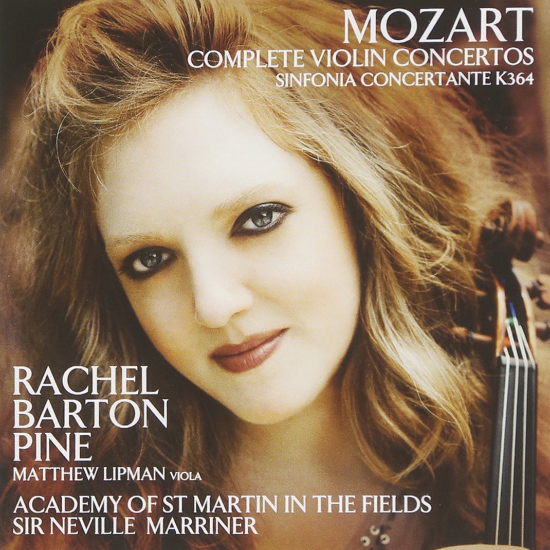 Mozart: Complete Violin Concertos | Rachel Barton Pine, Academy of St Martin, Sir Neville Marriner Rachel Barton Pine, Wolfgang Amadeus Mozart
