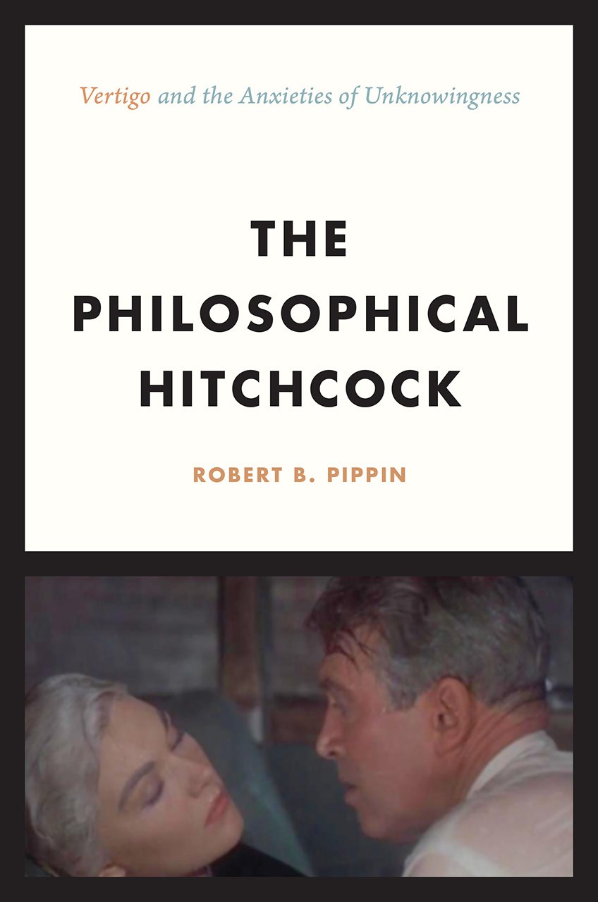 The Philosophical Hitchcock | Robert B. Pippin
