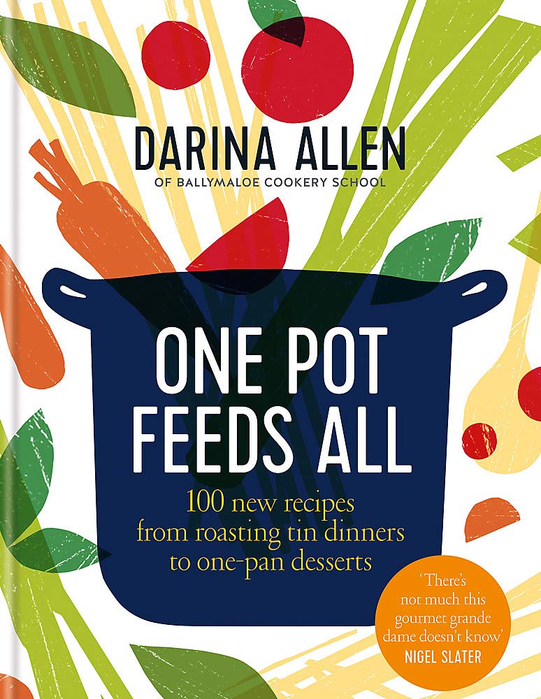 One Pot Feeds All | Darina Allen