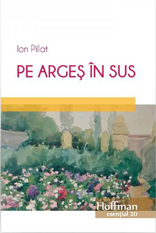 Pe Arges in sus | Ion Pillat