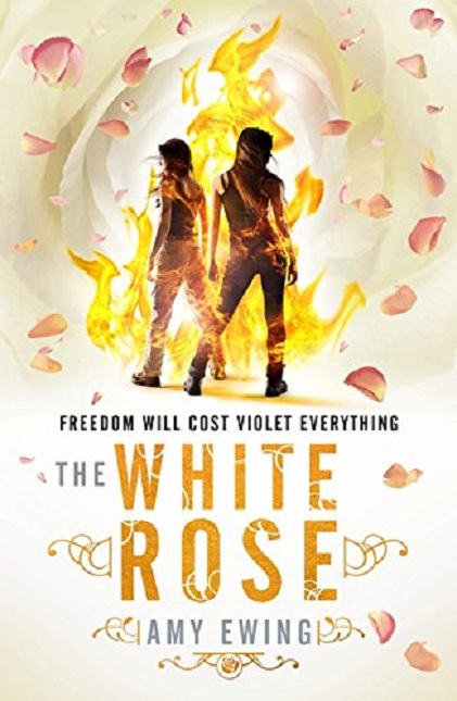 The Lone City 2 - The White Rose | Amy Ewing