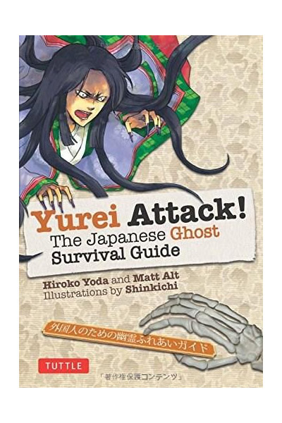 Yurei Attack! - The Japanese Ghost Survival Guide | Hiroka Yoda