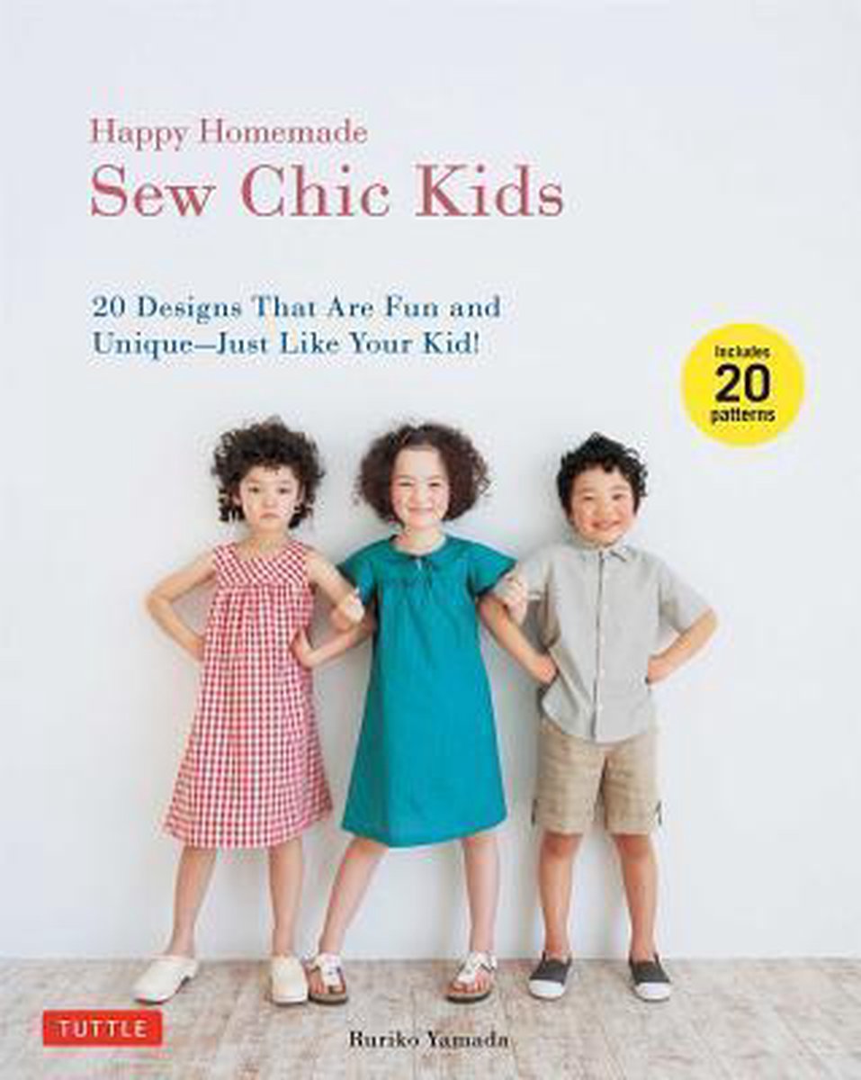 Happy Homemade: Sew Chic Kids | Ruriko Yamada