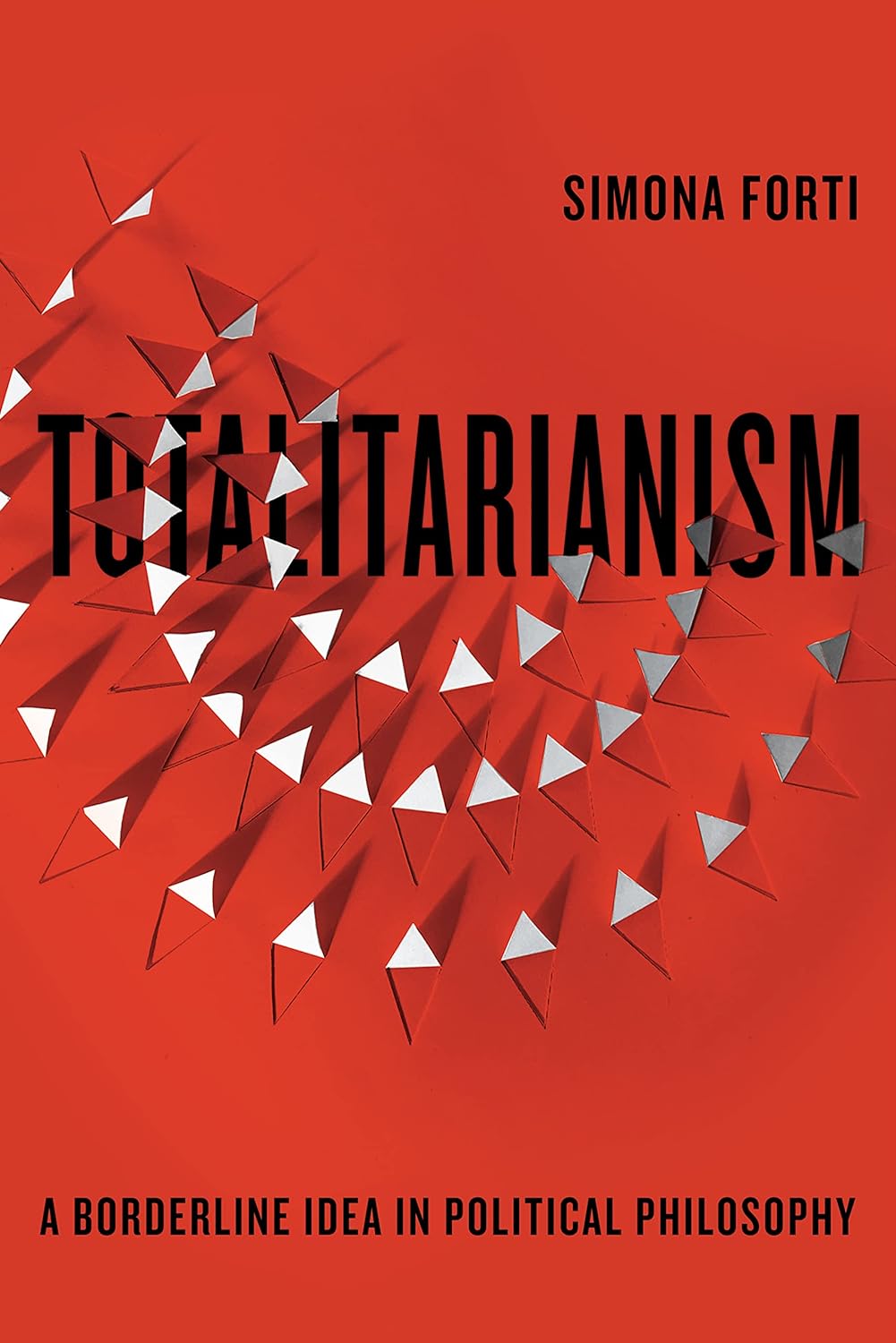 Totalitarianism | Simona Forti