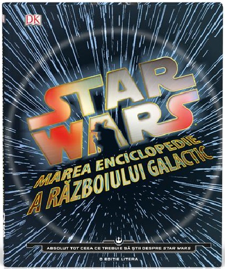 Star Wars. Marea enciclopedie a razboiului Galactic | carturesti.ro imagine 2022