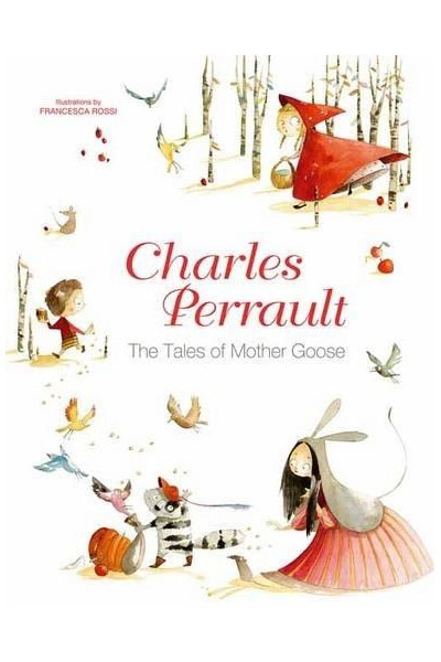 Classic Fairy Tales by Charles Perrault | Francesca Rossi
