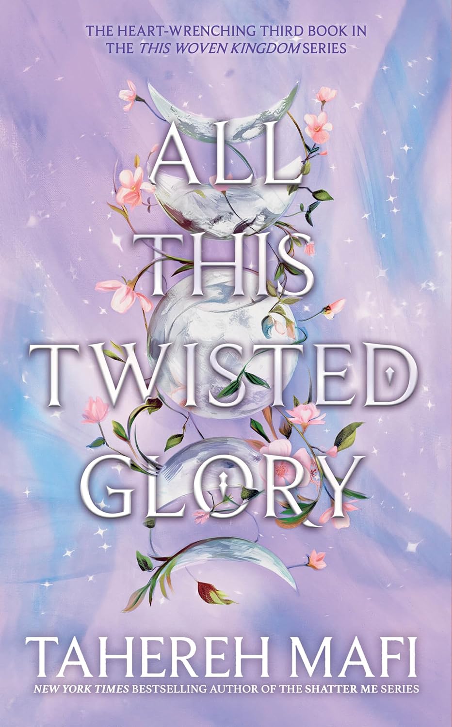All This Twisted Glory | Tahereh Mafi