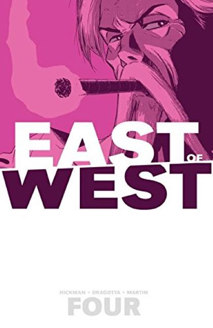 East of West Vol. 4 - Who Wants War? | Jonathan Hickman, Nick Dragotta